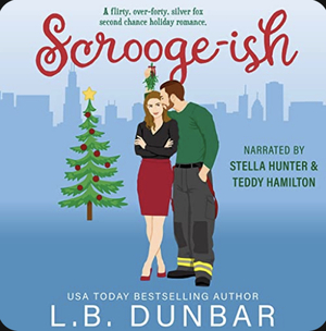 Scrooge-ish by L.B. Dunbar, L.B. Dunbar