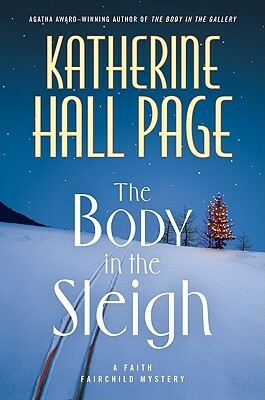 The Body in the Sleigh by Katherine Hall Page