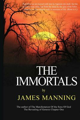 The Immortals by James Manning