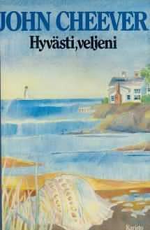 Hyvästi veljeni by John Cheever, Margit Salmenoja