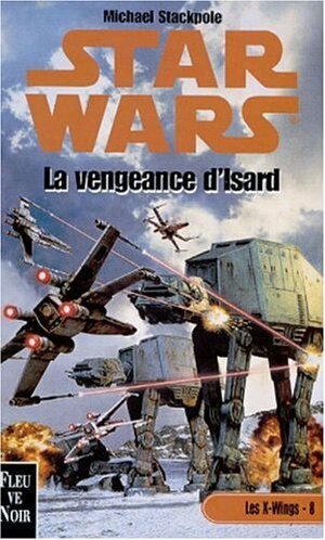 La Vengeance d'Isard by Michael A. Stackpole