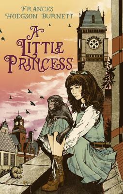 A Little Princess by Frances Hodgson Burnett