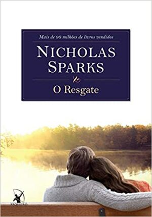 O Resgate by Nicholas Sparks