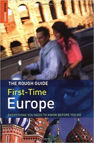 The Rough Guide to First-Time Europe by Doug Lansky