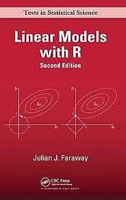 Linear Models with R by Julian James Faraway