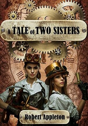 A Tale of Two Sisters by Robert Appleton