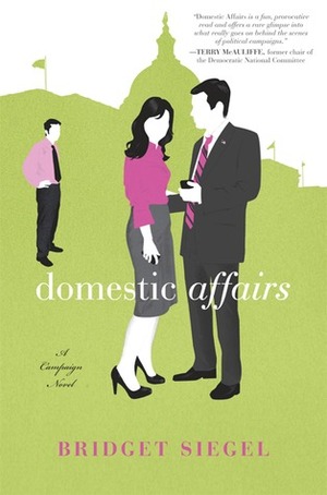 Domestic Affairs by Bridget Siegel