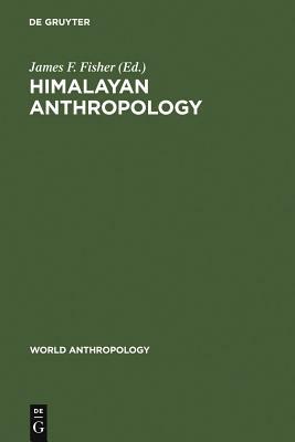 Himalayan Anthropology by 