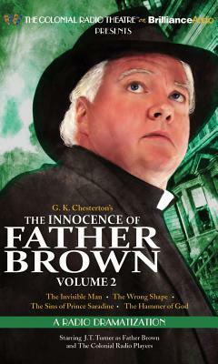 The Innocence of Father Brown, Volume 2: A Radio Dramatization by G.K. Chesterton