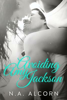 Avoiding Amy Jackson by N. a. Alcorn