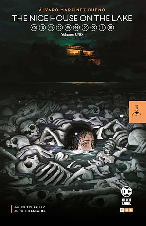 FOCUS - Álvaro Martínez Bueno: The Nice House on the lake vol. 1 by Álvaro Martínez Bueno, James Tynion IV, Bárbara Azagra Rueda