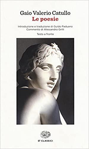 Le poesie by Catullus, Catullo