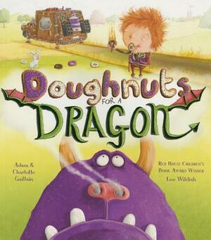 Doughnuts for a Dragon (George's Amazing Adventures) by Charlotte Guillain, Adam Guillain
