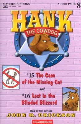 Hank the Cowdog: The Case of the Missing Cat/Lost in the Blinded Blizzard by John R. Erickson