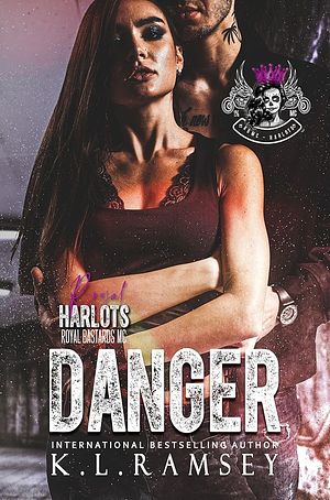 Danger  by K.L. Ramsey