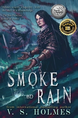 Smoke and Rain by V. S. Holmes
