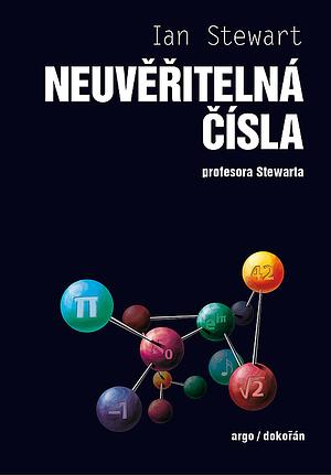 Neuvěřitelná čísla profesora Stewarta by Ian Stewart, Pavel Růt