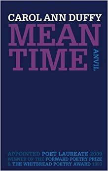 Mean Time by Carol Ann Duffy