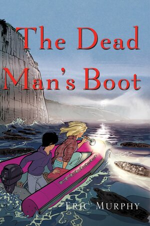 The Dead Man's Boot by Eric Murphy