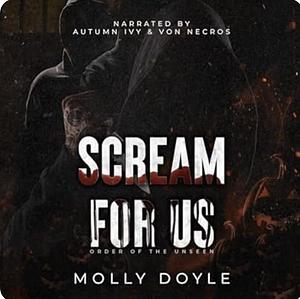 Scream For Us by Molly Doyle