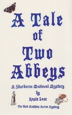 A Tale of Two Abbeys by Rosie Lear