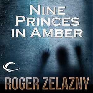 Nine Princes in Amber by Roger Zelazny