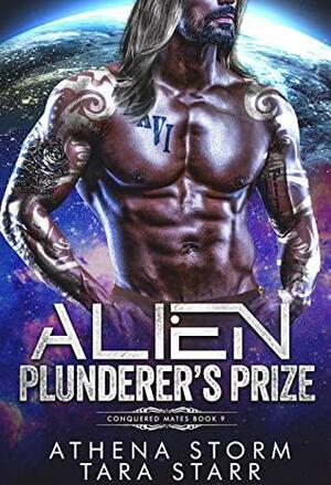 Alien Plunderer's Prize by Athena Storm, Tara Starr