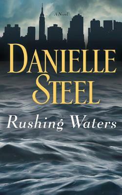 Rushing Waters by Danielle Steel