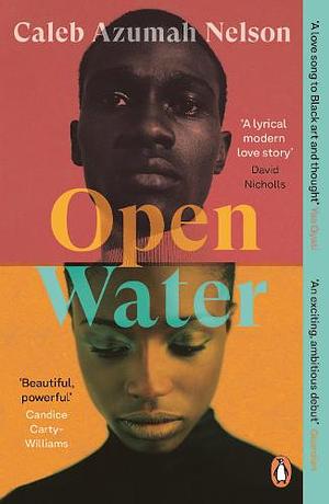 Open Water by Caleb Azumah Nelson