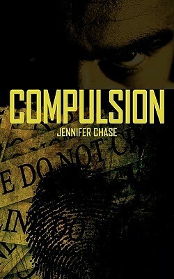 Compulsion by Jennifer Chase