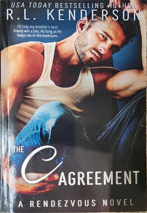 The C Agreement by R.L. Kenderson