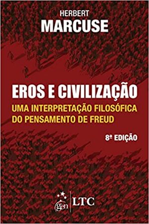 Eros e Civilização by Herbert Marcuse