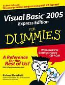 Visual Basic® 2005 Express Edition For Dummies® by Richard Mansfield