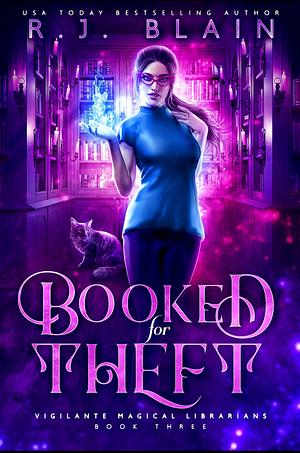 Booked for Theft by R.J. Blain