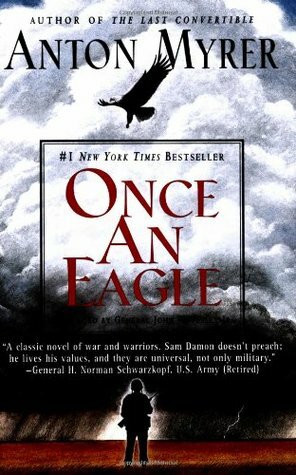 Once An Eagle by Anton Myrer