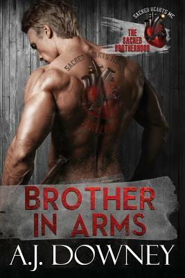 Brother in Arms by A.J. Downey
