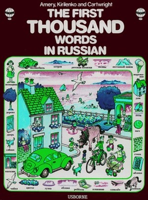 The First Thousand Words in Russian (Usborne First Thousand Words) (Russian and English Edition) by Heather Amery