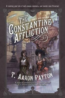 The Constantine Affliction by T. Aaron Payton