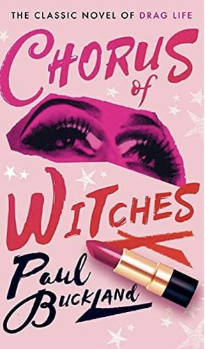 Chorus of Witches by Paul Buckland