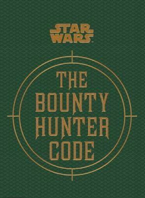 Star Wars: The Bounty Hunter Code by Ryder Windham, Jason Fry, Daniel Wallace