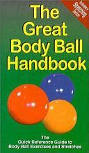 The Great Body Ball Handbook by Nikos Apostolopoulos, André Noël Potvin, Karl Thorson, Michael Jespersen