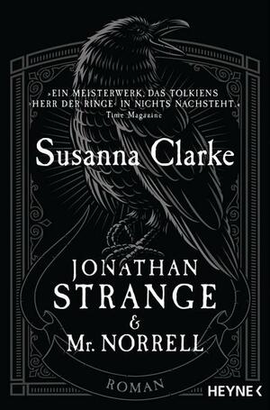 Jonathan Strange & Mr. Norrell by Susanna Clarke