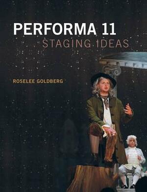 Performa 11: Staging Ideas by RoseLee Goldberg