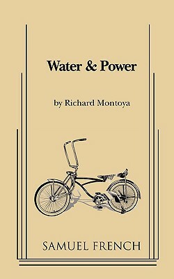 Water & Power by Richard Montoya