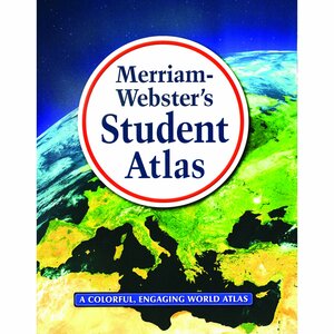 Merriam-Webster's Student Atlas, New Copyright 2016 by Merriam-Webster