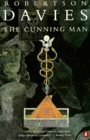 The Cunning Man by Robertson Davies