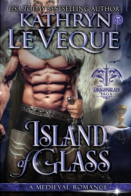 Island of Glass by Kathryn Le Veque