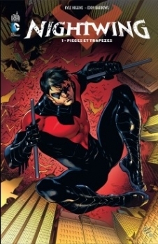 Nightwing, tome 1 : Pièges et trapèzes by Kyle Higgins
