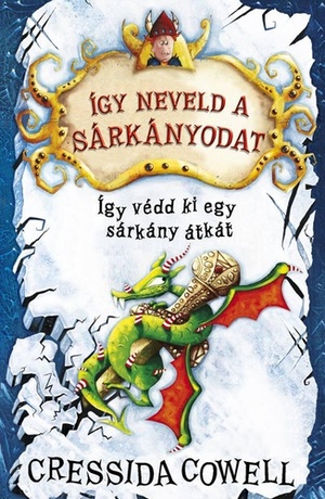 Így védd ki egy sárkány átkát by Cressida Cowell