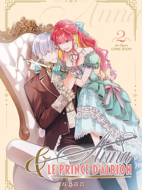 Anna et le Prince d'Albion, Tome 02 by An Ogura